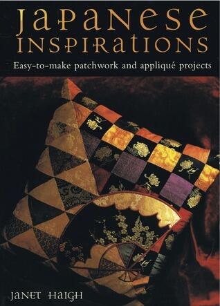 Japanese inspirations: easy-to-make patchwork and appliqué projects