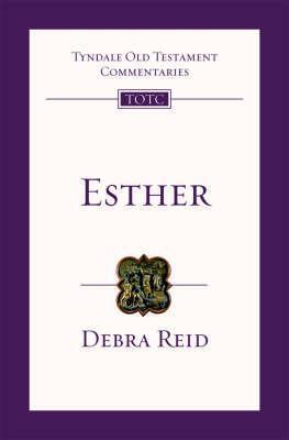 Esther: Tyndale Old Testament Commentary