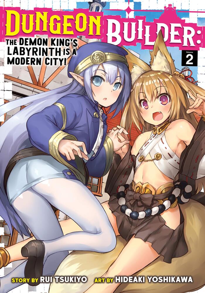 Dungeon Builder: The Demon King's Labyrinth is a Modern City! Vol. 2 (Dungeon Builder: The Demon King's Labyrinth is a Modern City!