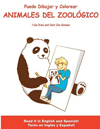 Puedo Dibujar y Colorear Animales del Zoologico (I Can Draw and Color Zoo Animals)