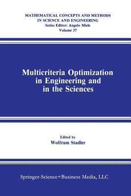 Multicriteria Optimization in Engineering and in the Sciences