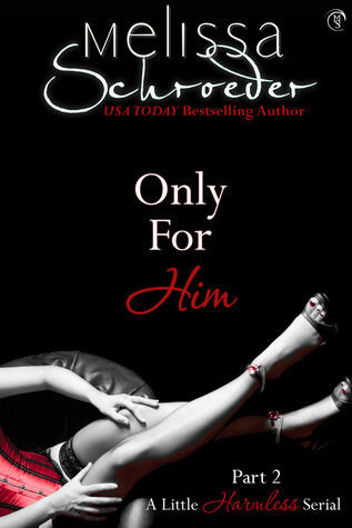 Only for Him, Part Two: Seduction
