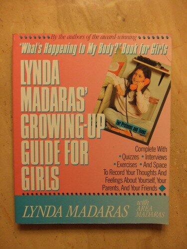 Lynda Madaras' Growing-Up Guide for Girls