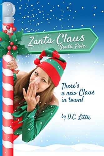Zanta Claus: There's a New Claus in Town!