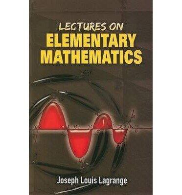 Lectures on Elementary Mathematics