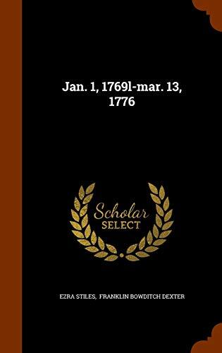 Jan. 1, 1769l-mar. 13, 1776