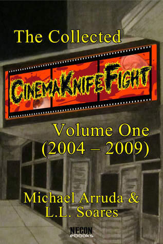 The Collected Cinema Knife Fight: Volume 1