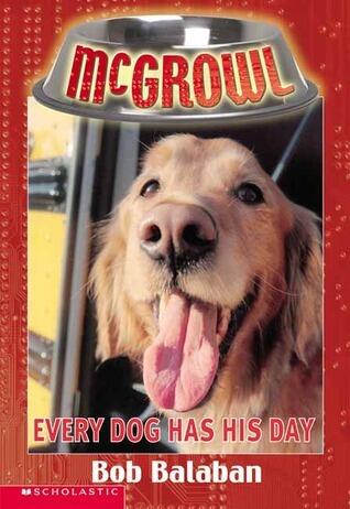 Every Dog Has His Day
