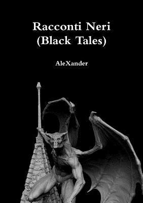 Racconti Neri (Black Tales)