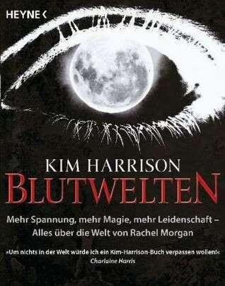 Blutwelten. Alles über die Welt von Rachel Morgan