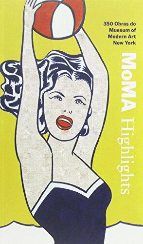 MoMA Highlights: 350 Obras Do Museum of Modern Art, New York