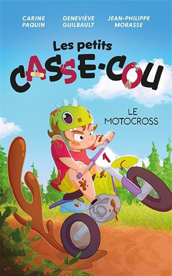 Les petits casse-cous 01 : Le motocross