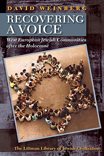 Recovering a Voice: West European Jewry After the Holocaust