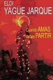 Cuando amas debes partir