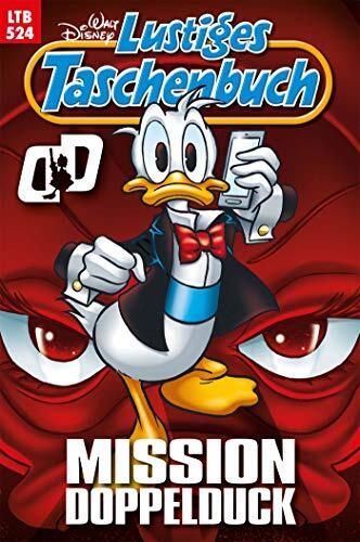 Lustiges Taschenbuch Nr. 524: Mission DoppelDuck