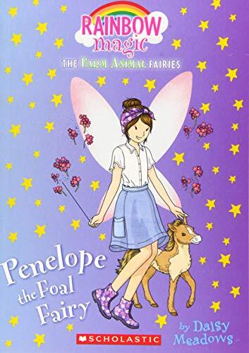 Penelope the Foal Fairy : A Rainbow Magic Book