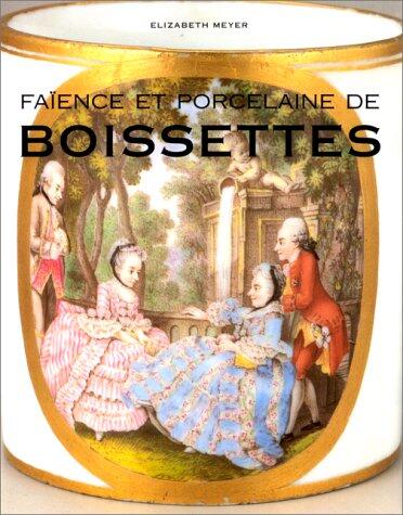Faïence et porcelaine de Boissettes