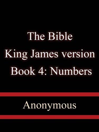 Holy Bible: Book 04: Numbers– King James version