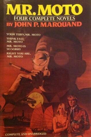 Mr Moto: Four Complete Novels