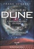 Il ciclo di Dune: L'imperatore dio di Dune­ /Gli eretici di Dune/La rifondazione di Dune Vol. 2
