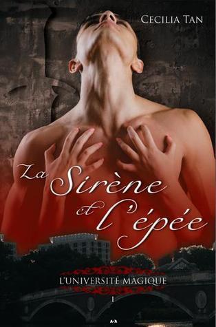 L'université magique (Tome1) : La sirène et l'épée