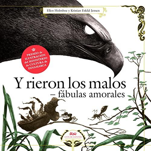 Y Rieron los Malos: Fábulas Amorales