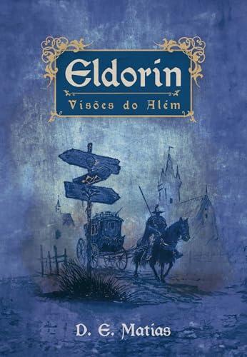 Eldorin: Visões do Além