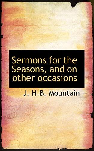 Sermons For The Seasons And On Other Occasions