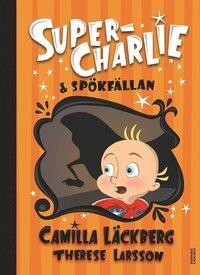 Super-Charlie & spökfällan