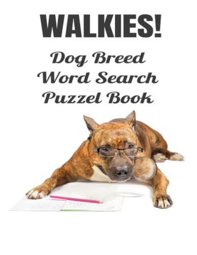 WALKIES Dog Breed Word Search Puzzle Book: Woof