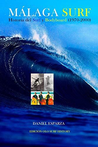 Malaga Surf: Historia del Surf y Bodyboard