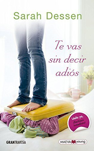 Te vas sin decir adiós (Sarah Dessen)