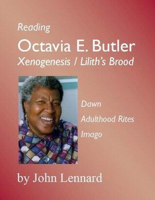 Octavia E. Butler: 'Xenogenesis' / 'Lilith's Brood'