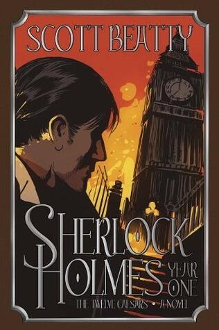 Sherlock Holmes: Year One