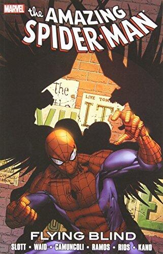 Spider-Man: Flying Blind by Dan Slott