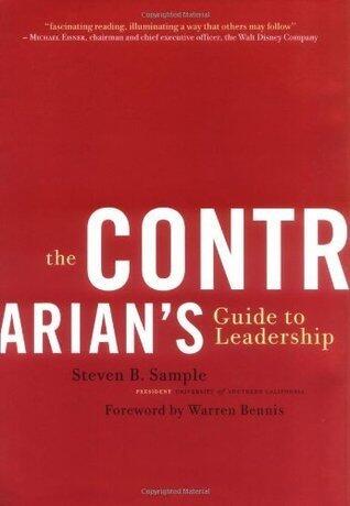 The Contrarian's Guide to Leadership