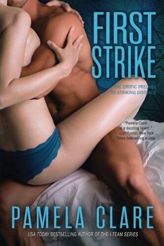 First Strike: The Erotic Prequel to Striking Distance