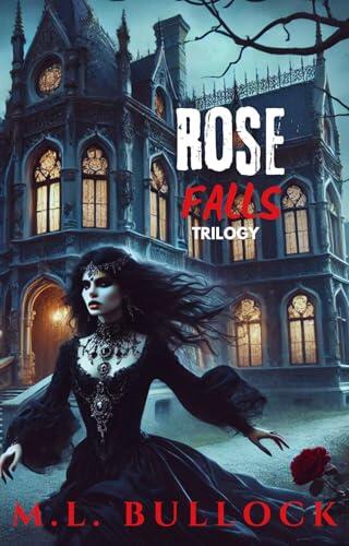Rose Falls Trilogy
