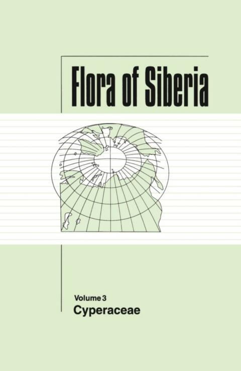 Flora of Siberia (Vol. 3): Cyperaceae