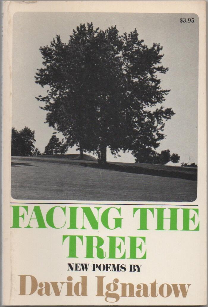 Facing the Tree: New Poems