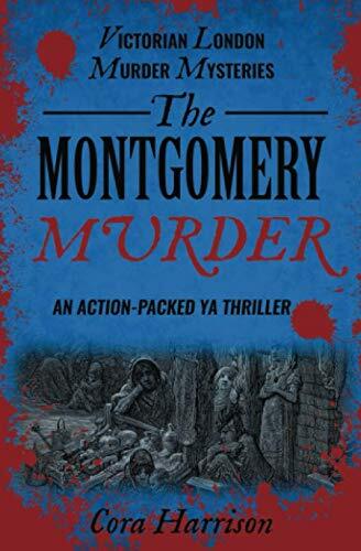 The Montgomery Murder: An action-packed YA thriller