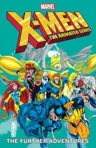 X-MEN: THE ANIMATED SERIES - THE FURTHER ADVENTURES