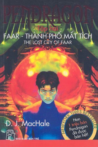 The Lost City Of Fear (Pendragon (Nha Xuat Ban Tre))