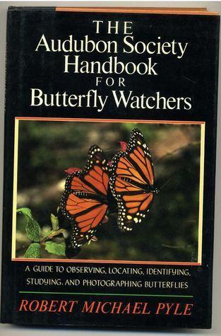 Audubon Society Handbook for Butterfly Watchers