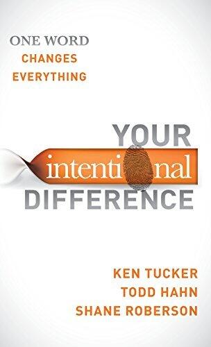 Your Intentional Difference: One Word Changes Everything