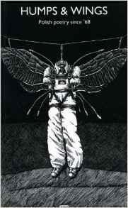 Humps and Wings: Polish Poetry Since '68