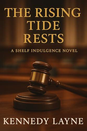 The Rising Tide Rests: A Shelf Indulgence Novel