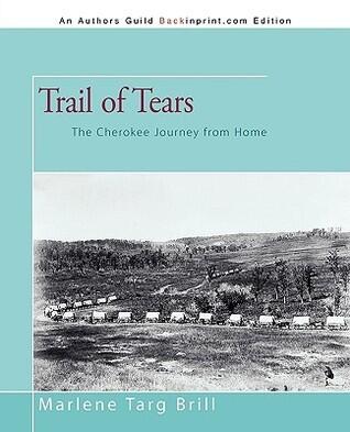 Trail of Tears: The Cherokee Journey from Home