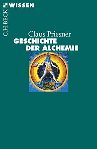 Geschichte der Alchemie (Beck'sche Reihe 2718)
