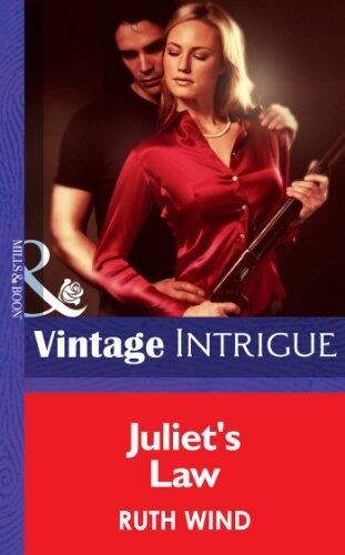 Juliet's Law (Mills & Boon Intrigue)